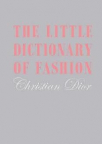 THE LITTLE DICTIONARY OF FASHION