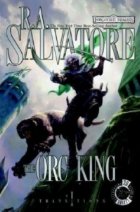 THE ORC KING: FORGOTTEN REALMS