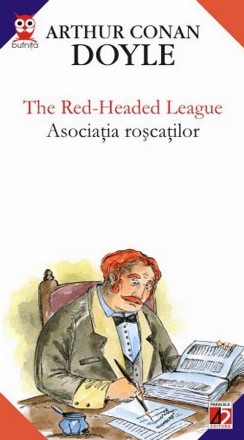 THE RED-HEADED LEAGUE / ASOCIATIA ROSCATILOR