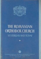 The Romanian Orthodox Church Yesterday and Today