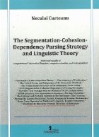 The Segmentation-Cohesion-Dependency Parsing Strategy and Linguistic Theory