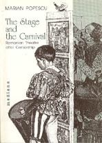 THE STAGE AND THE CARNIVAL. ROMANIAN THEATRE AFTER CENSORSHIP