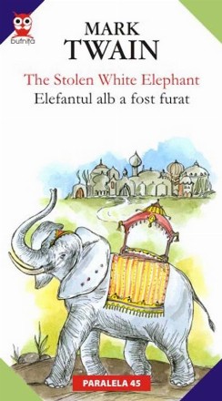 THE STOLEN WHITE ELEPHANT / ELEFANTUL ALB A FOST FURAT