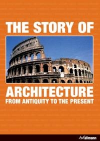 THE STORY OF ARCHITECTURE