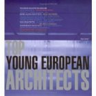 The Top Young European Architects