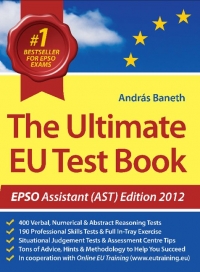 The Ultimate EU Test Book Assistant (AST) - Edition 2012