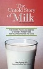 The Untold Story of Milk - revised and updated