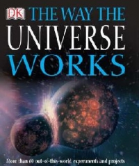 THE WAY THE UNIVERSE WORKS