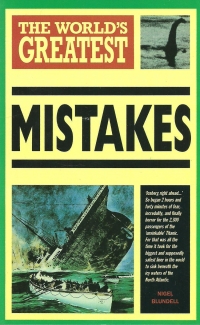 The world s greatest mistakes