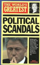 The world s greatest political scandals