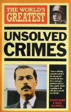 The world\ greatest unsolved crimes