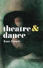 Theatre and Dance