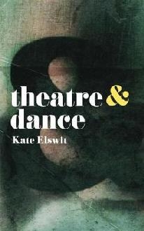 Theatre and Dance