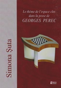 Le theme de l'espace clos dans la prose de Georges Perec