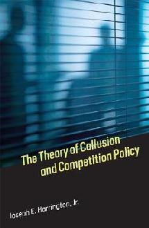 Theory of Collusion and Competition Policy