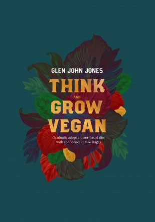 Think And Grow Vegan