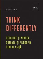 Think Differently Deschideti mintea Creaza