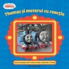 Thomas si motorul cu reactie