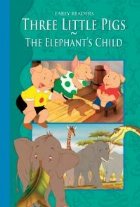 Three little pigs. Elephant\'s child