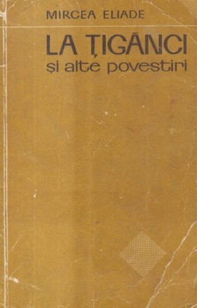 La Tiganci si alte povestiri (Editie 1969)