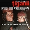 Tiganii. Istoria unui popor european. Volumul I - Origini (Audiobook)