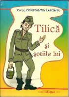 Tilica si sotiile lui. -intamplari adevarate-