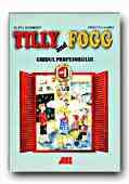 TILLY AND FOGG. GHIDUL PROFESORULUI PENTRU CLASELE I-II