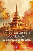 Timpul curge spre Mandalay