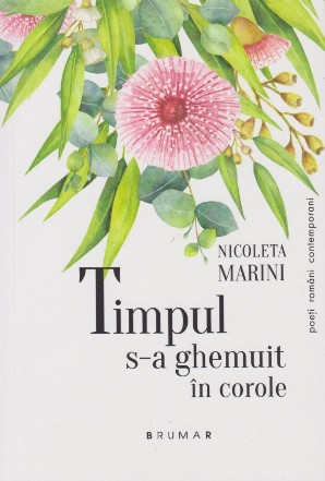 Timpul s-a ghemuit in corole