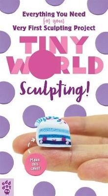 Tiny World: Sculpting!