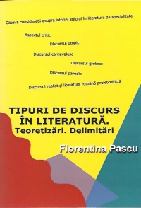 Tipuri de discurs in literatura. Teoretizari. Delimitari