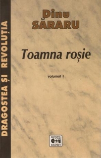 Toamna rosie (volumul I din trilogia DRAGOSTEA si REVOLUTIA)