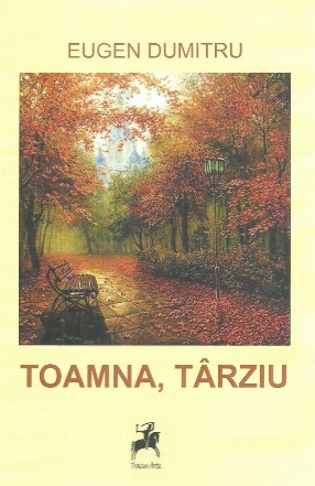 Toamna, tarziu