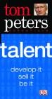 Tom Peters Essentials: Talent