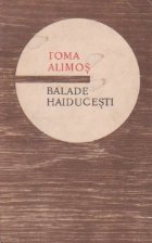 Toma Alimos, Balade haiducesti