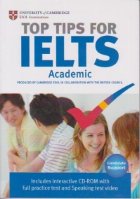 TOP TIPS FOR IELTS. ACADEMIC