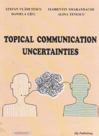 Topical communication uncertainties