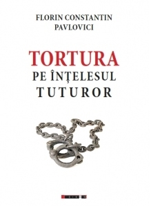 Tortura pe intelesul tuturor