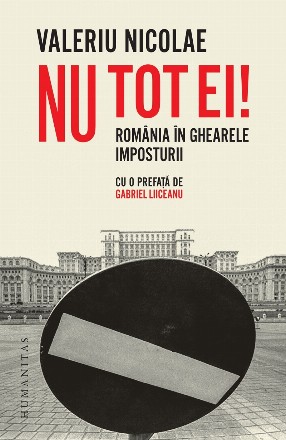 Nu tot ei!.România în ghearele imposturii