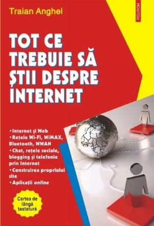 Tot ce trebuie să știi despre Internet