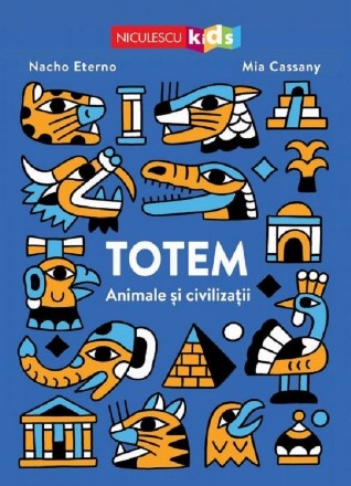 Totem : animale şi civilizaţii