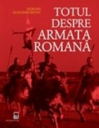 Totul despre armata romana