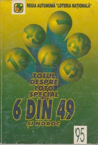 Totul despre Loto special 6 din 49 si Noroc