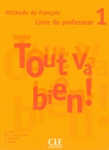 Tout va bien! Livre du professeur (Niveau 1)