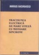 Tractiunea Electrica de mare viteza cu motoare sincrone