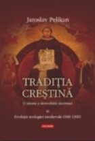 Traditia crestina istorie dezvoltarii doctrinei