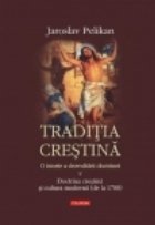 Traditia crestina istorie dezvoltarii doctrinei