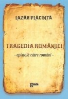 Tragedia Romaniei Epistola catre romani