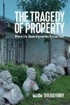 Tragedy of Property