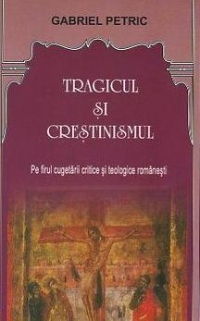 TRAGICUL SI CRESTINISMUL